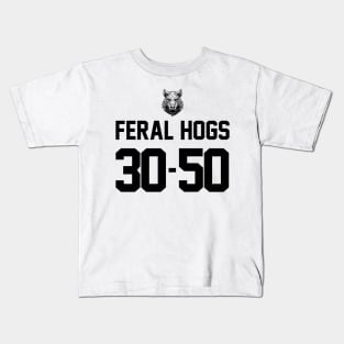 Feral Hogs 30-50 Kids T-Shirt